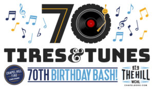 Graphics of musical notes surrounding text celebrating Chapel Hill Tire's 70th Birthday Bash with 97.9 The Hill WCHL logo in bottom right